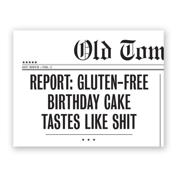 Happy Birthday (Gluten-Free Edition!): Cake-tastic Wishes