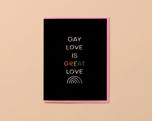 Celebrate Love: LGBTQ+ Pride Greeting Card